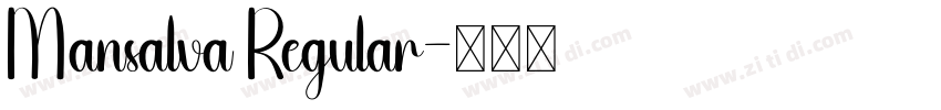 Mansalva Regular字体转换